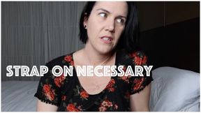 Strap On Necessary (MP4)