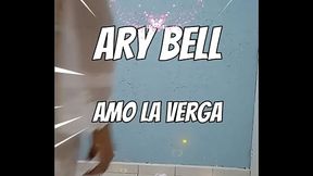 Ary Bell ama la verga