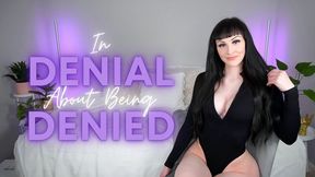 In Denial About Being Denied (WMV HD)