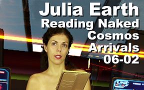 Julia Earth reading  naked The Cosmos Arrival  PXPC1062-001