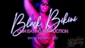 Black Bikini: Cum Eating Instruction