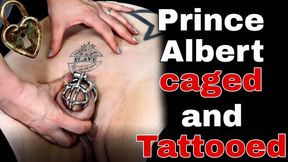 Prince Albert Chastity Cage & Slave Tattoo