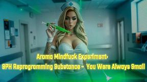 Aroma Mindfuck Experiment: SPH Reprogramming Substance - You Were Always Small