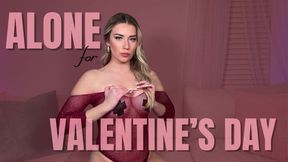 Alone for Valentine's Day