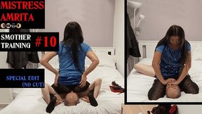 MISTRESS AMRITA makes SMOTHER TRANING SESSION number 10 with her slave (front cam 480p)