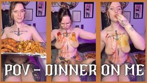 POV Dinner on Me - Dessa Cado - Food Porn - Burping - Messy Eating - Chewing