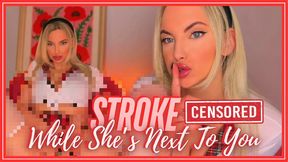 Stroke While Shes Next To You (Beta Safe Censored Loser Porn)