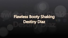 Flawless Booty Shaking