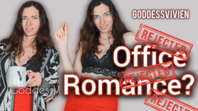 Office Romance Rejected by Dominant Brunette Goddess Vivien Cucked Virgin Secrets Revealed By Milf Babe She Laughs, Humiliates and Reveals the Cock Sucker Virgin wants Bisexual Encouragement Loser Coworker Needs Gay Cock Mean Girl Denies Date
