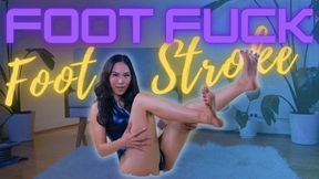 Foot Fuck Foot Stroke