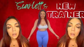 Scarlett's New Trainer