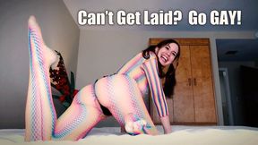 Can't Get Laid? Go Gay! (480p)