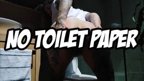 No Toilet Paper