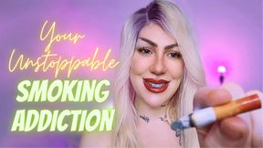 Your unstoppable smoking addiction