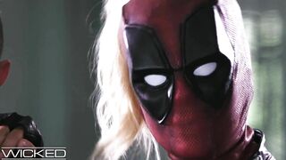 Wicked - Deadpool Finally Fucks In His Porn Parody