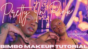 Pretty In Pink Bimbo Makeup Tutorial