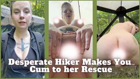 Desperate Hiker Makes You Cum to her Rescue
