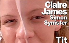 Claire James & Simon Synister Tit Fucking Suck Facial