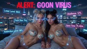ALERT GOON VIRUS IS HERE