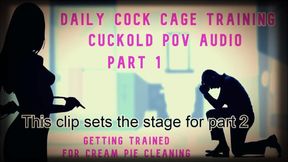 Daily Cock Cage Training Cuckold POV PT 1