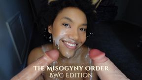 The Misogyny Order BWC Edition