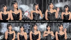 Marlboro black 100s, double pumps, short black hair and black corset!