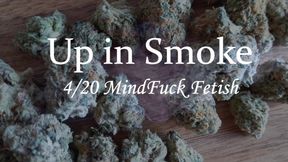 Up in Smoke: 4/20 Findom Mindfuck