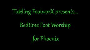 Bedtime Foot Worship for Phoenix