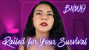 Railed for Your Survival BNWO