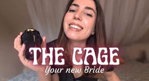 The cage : your new wife - La cage ta nouvelle femme