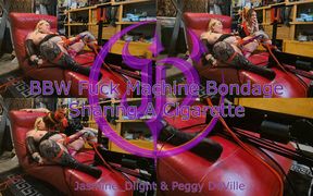 Jasmine_dlight &amp; Peggy Deville - BBW Fuck Machine Bondage Sharing a Cigarette