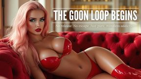 The Goon Loop Begins