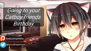(M4F) Visiting your catboy friend's house for their birthday (ASMR Roleplay) ( Friends to Lovers)