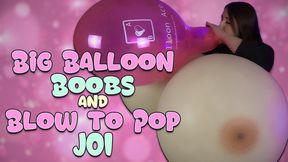 Big Balloon Boobs and B2P JOI