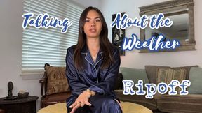 Talking About the Weather Ripoff