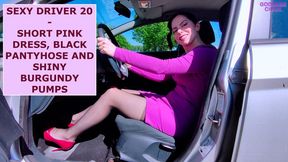 SEXY DRIVER 20 - SHORT PINK DRESS, BLACK PANTYHOSE AND SHINY BURGUNDY PUMPS
