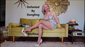 Defeeted By Dangling - MoRina executrix pantyhose crossed legs dangling femme fatale masturbation games (mobile vers)