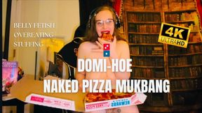 Naked Pizza Mukbang Overeating and Stuffing Fetish