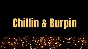 Chillin & Burpin