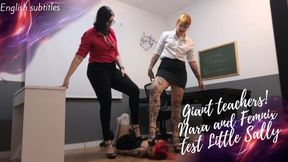 GIANT TEACHERS! Nara and Femnix test Little Sally