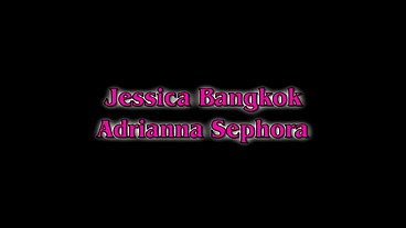 Jessica Bangkok and Adriana Sephora Big Titty Lesbian Romp