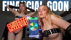 FINANCIAL GOON ROULETTE*