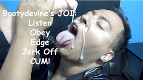 Bootydevine&#039;s JOI: Tease, Listen, Obey, Edge, Jerk Off CUM!