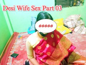 Desi Wife Sex Video Part 03, Sex video 2025