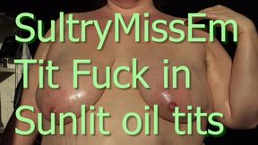 Tit fuck in sunlit oil tits