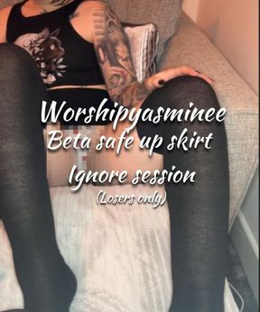 Beta safe upskirt (ignore session)