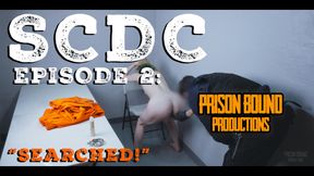 Stanford County Detention Center - EPISODE 2 - Searched