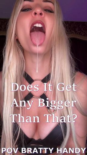 Does It Get Any Bigger Than That? Handy POV