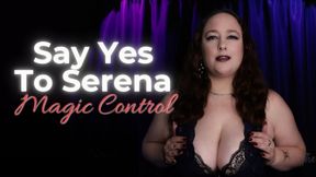 Say Yes to Your Goddess ~ A Witch's Obedience Spell featuring Serena Controls You (720p)