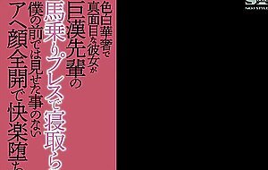 Ssni-736 fair white delicate and serious she cuckold with a giant senior's riding press and